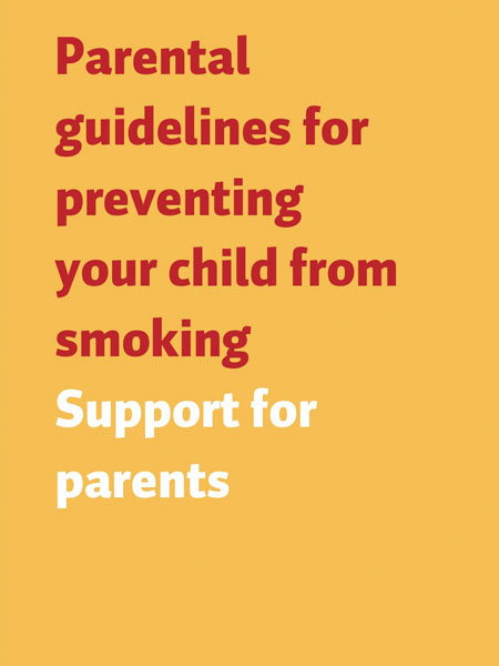 Parental guidelines for preventing your child from smoking